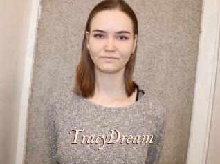 TracyDream