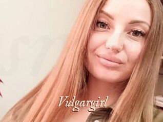 Vulgargirl
