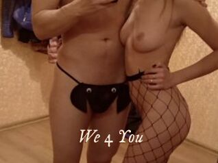 We_4_You