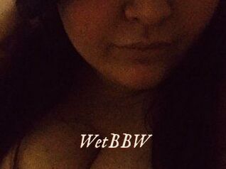 WetBBW