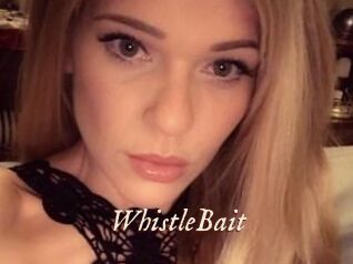 WhistleBait