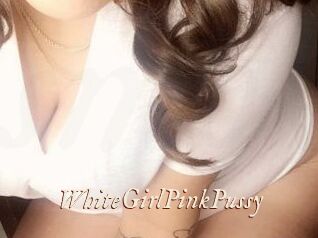 WhiteGirlPinkPussy