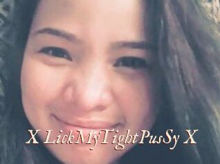 X_LickMyTightPusSy_X