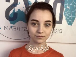 ZaraKik