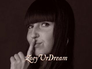ZoeyUrDream